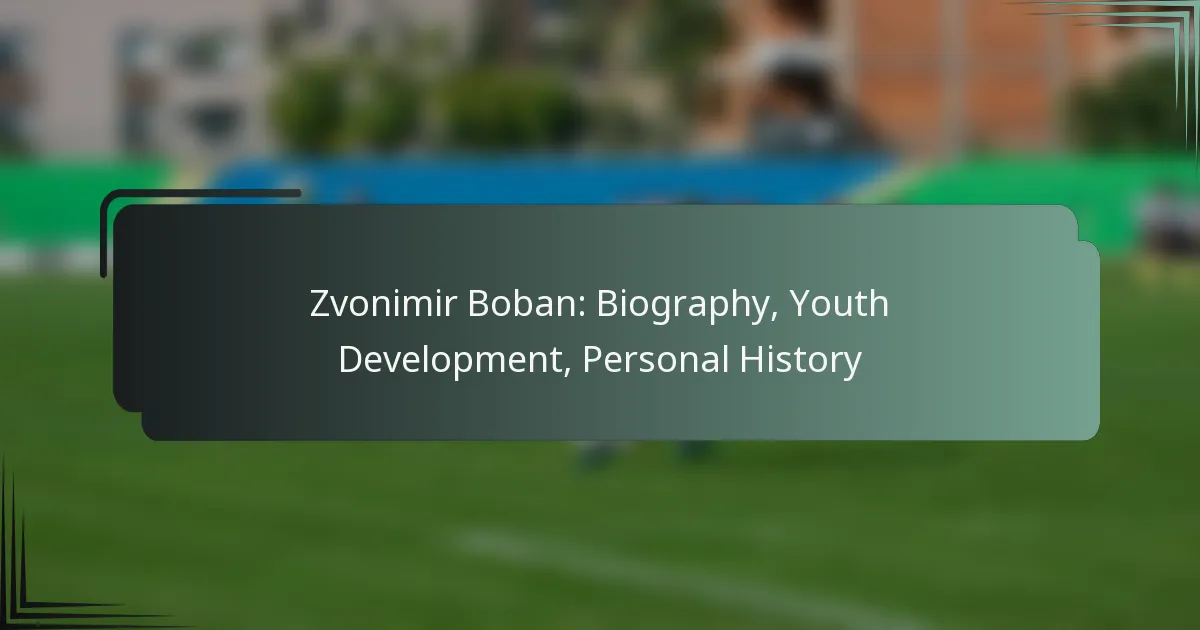 Zvonimir Boban: Biography, Youth Development, Personal History