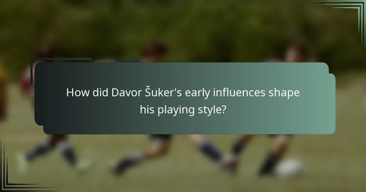 How did Davor Šuker's early influences shape his playing style?