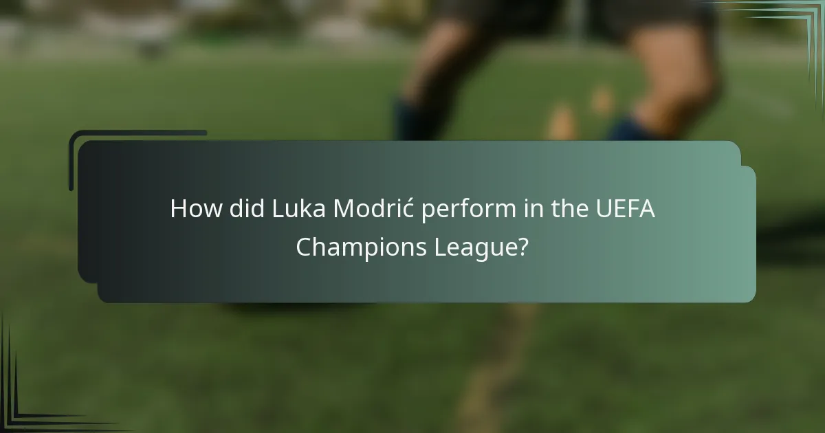 How did Luka Modrić perform in the UEFA Champions League?
