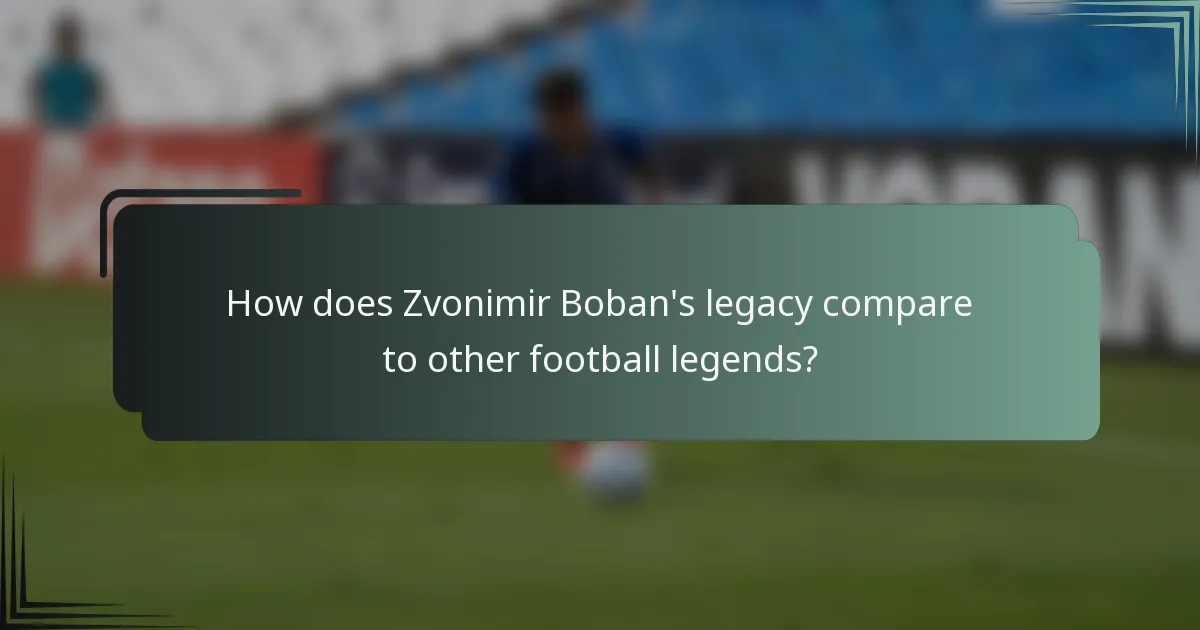 How does Zvonimir Boban's legacy compare to other football legends?
