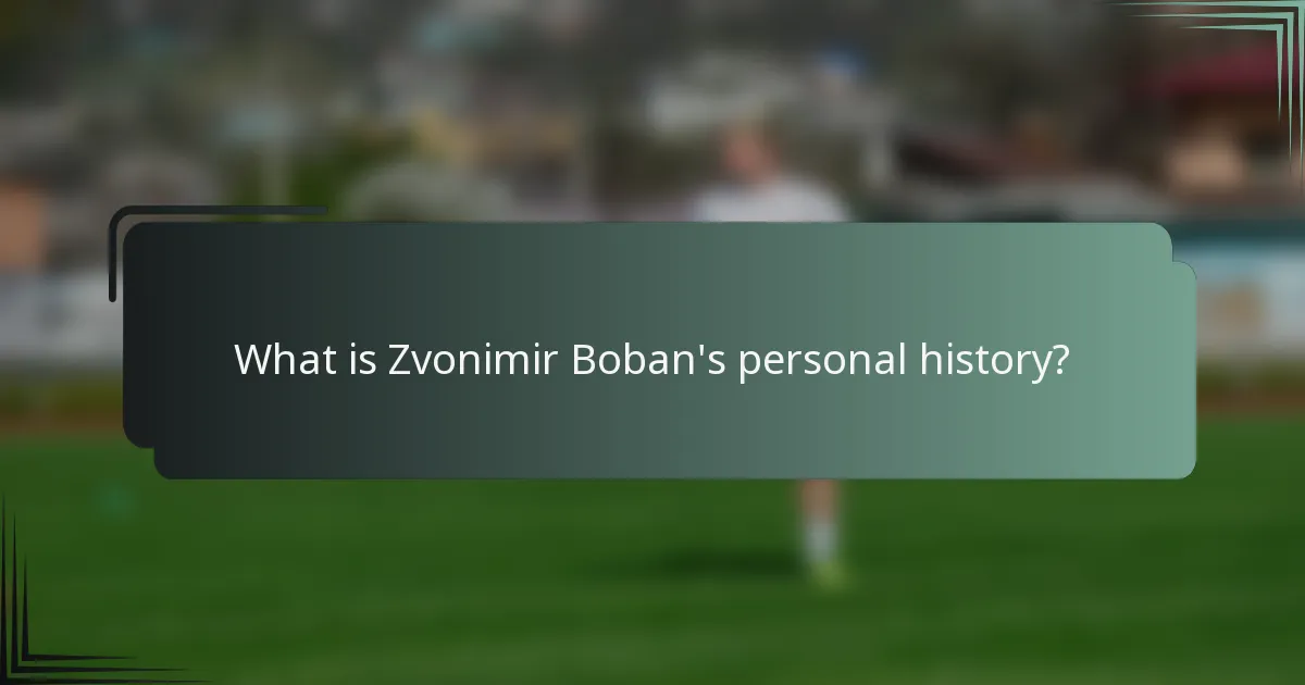What is Zvonimir Boban's personal history?
